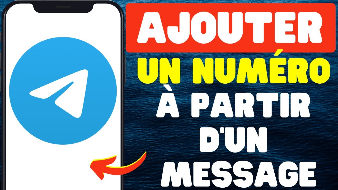 Comment Ajouter Un Numéro Aux Contacts À Partir D’un Message Sur Telegram 2024