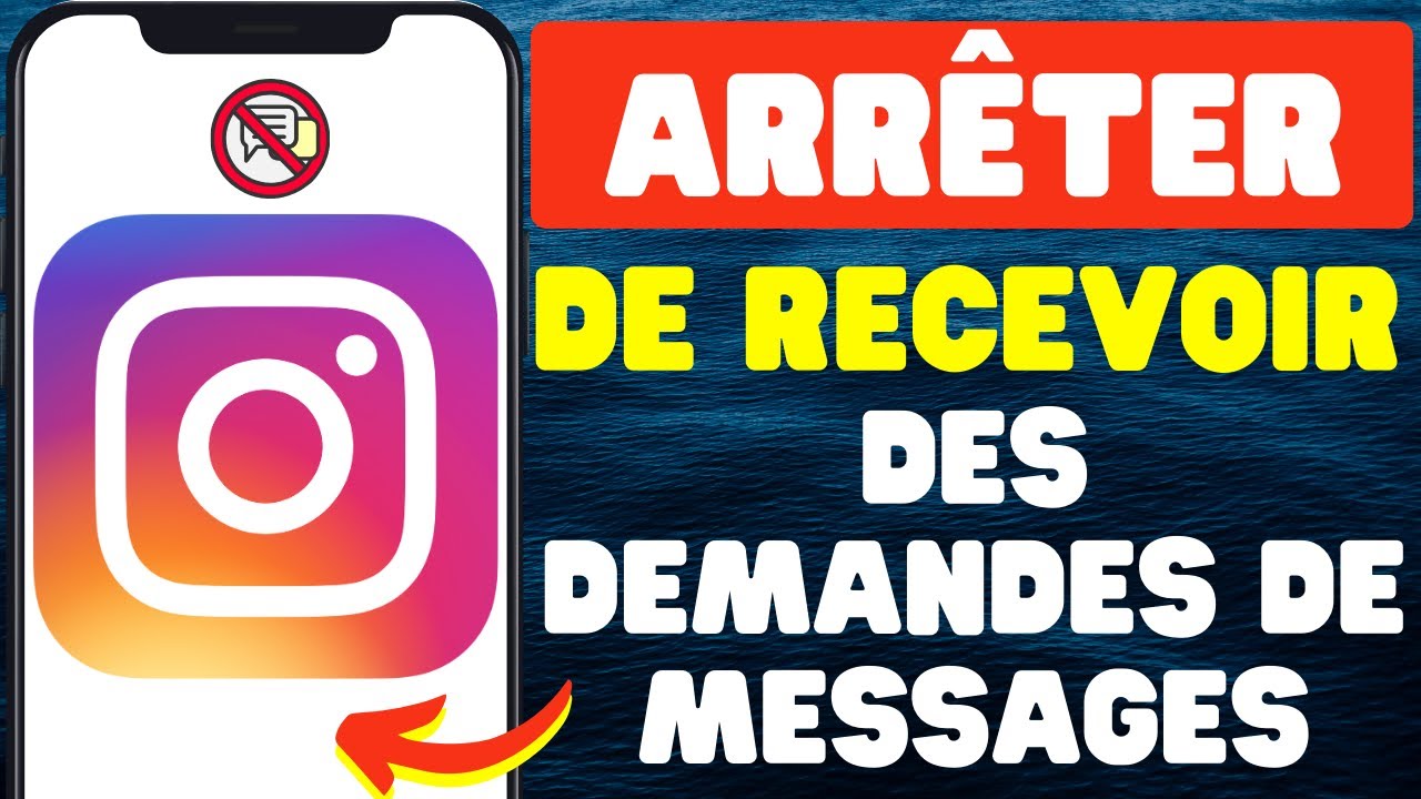 Comment Arrêter De Recevoir Des Demandes De Messages Sur Instagram 2024