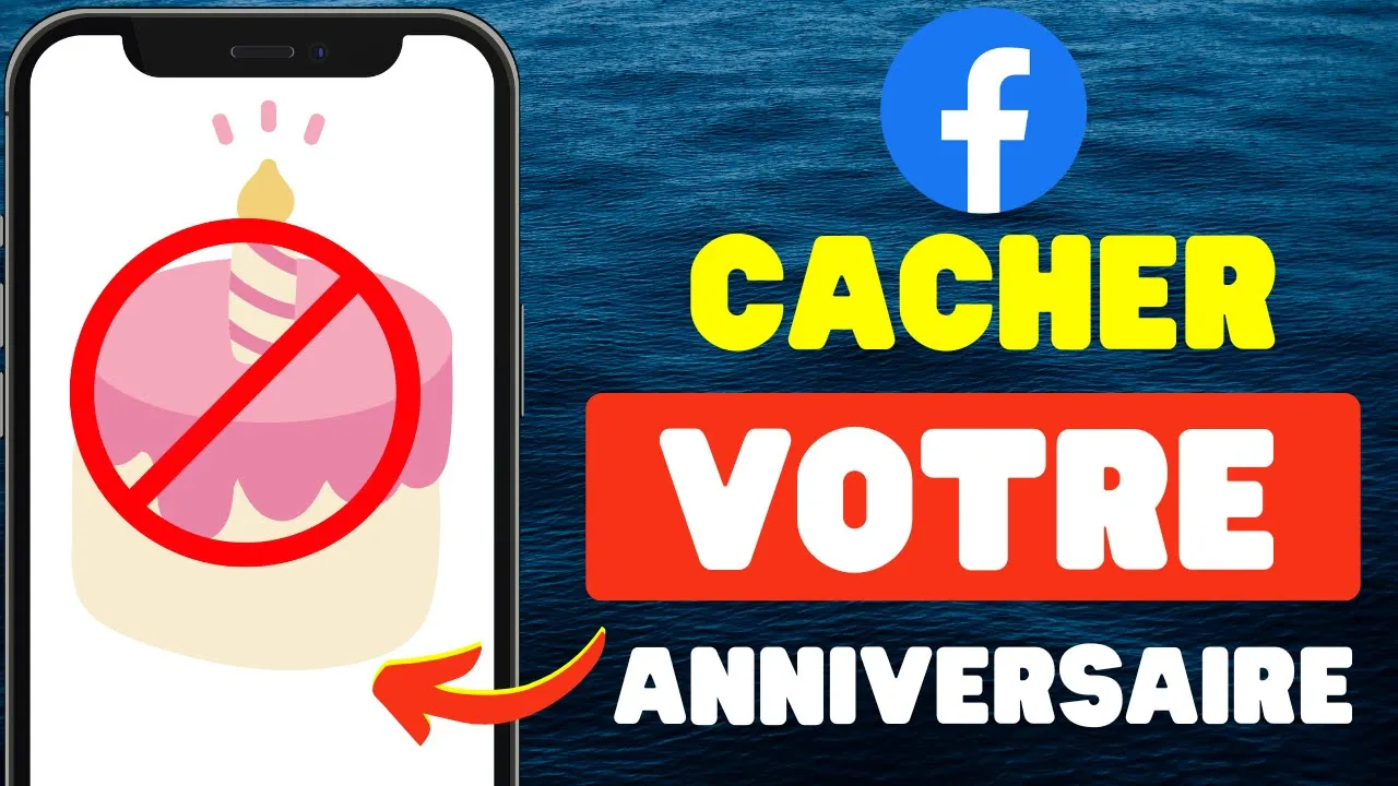 Comment Cacher Votre Anniversaire Sur Facebook 2024