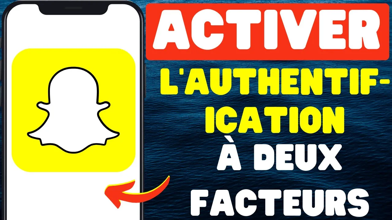 Comment Activer L’authentification À Deux Facteurs Sur Snapchat 2024