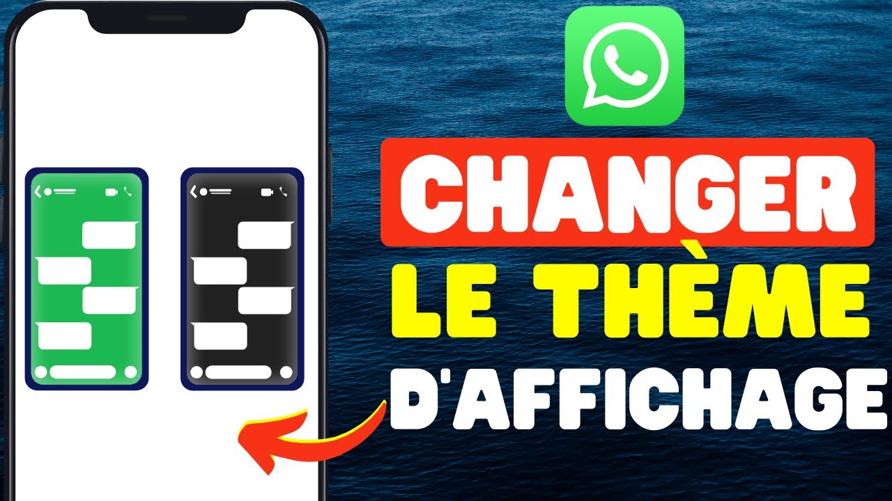 Comment Changer Le Thème D’affichage Sur WhatsApp 2024