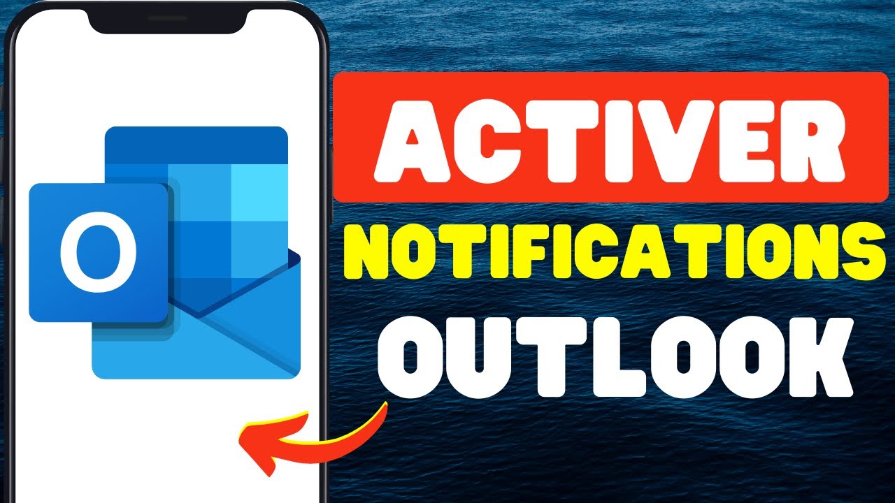 Comment Activer Les Notifications Sur Outlook 2024