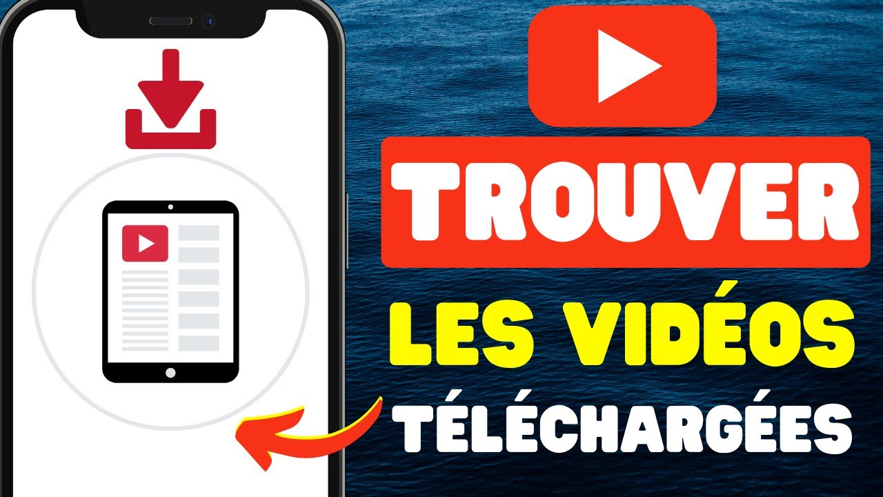 Comment trouver les vidéos téléchargées sur YouTube 2024